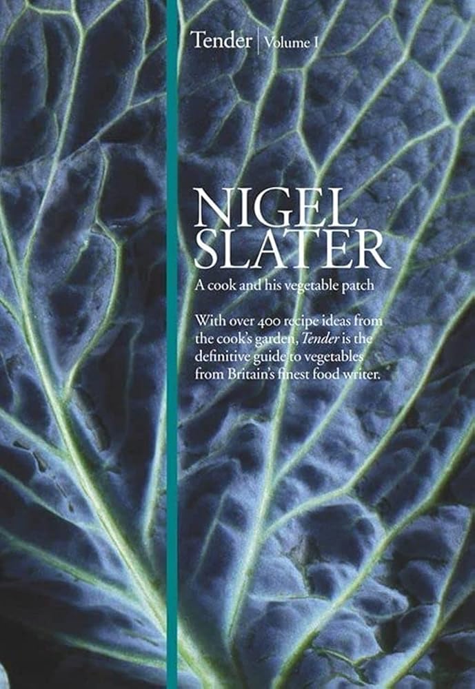 Tender Volume 1, . a Cook and His Vegetable Patch cover image