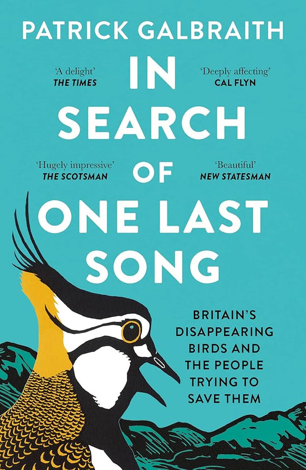 In Search of One Last Song: Britain’S Disappearing Birds and the People Trying to Save Them cover image