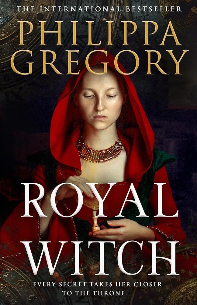 Royal Witch: A breathtaking story of sorcery, ambition and one woman's extraordinary rise to the top, from the award-winning Sunday Times bestselling author, new for 2026 cover image