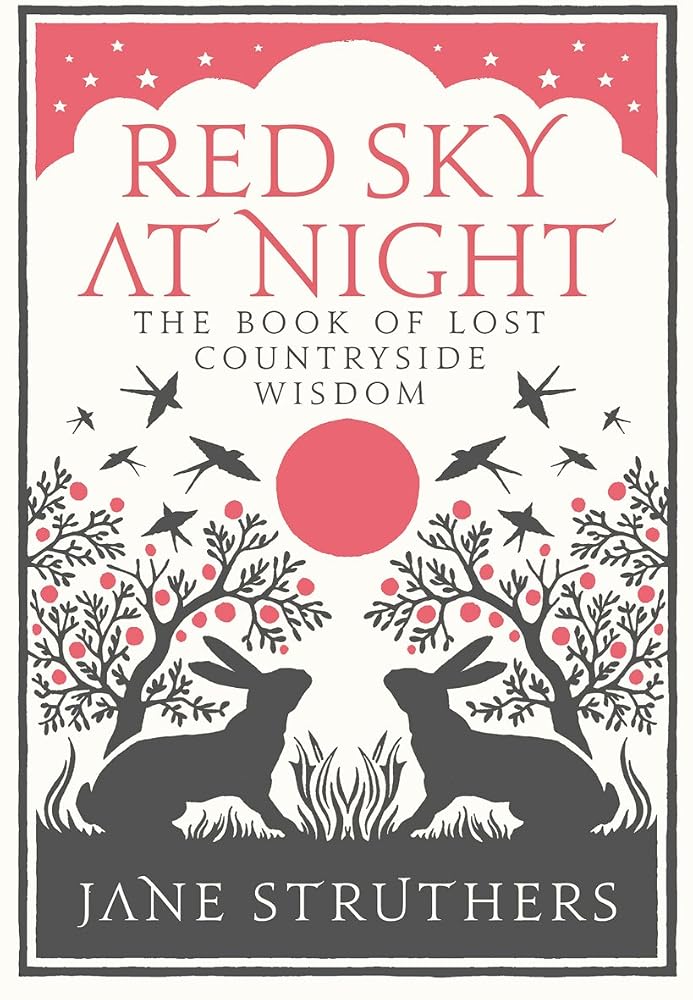 Red Sky at Night: The Book of Lost Countryside Wisdom cover image