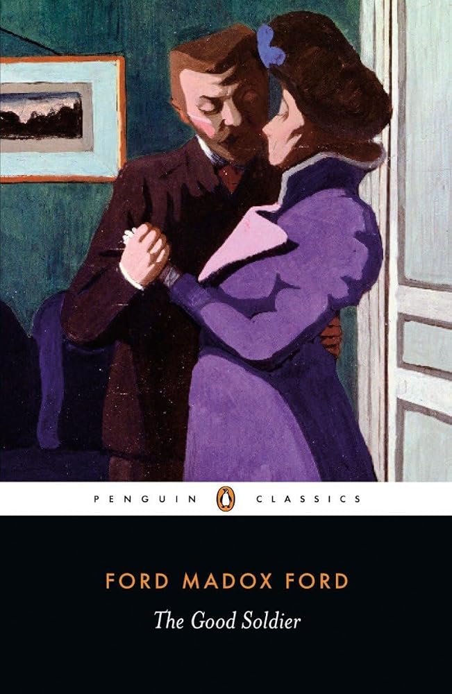 The Good Soldier: A Tale of Passion (Penguin Classics) cover image