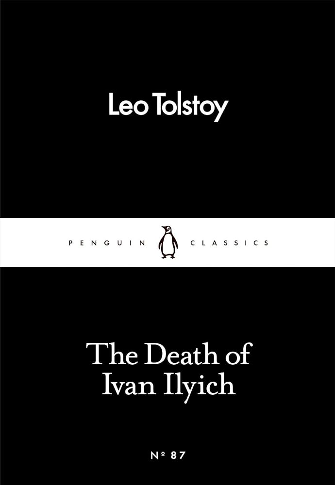 The Death of Ivan Ilyich (Penguin Little Black Classics) cover image