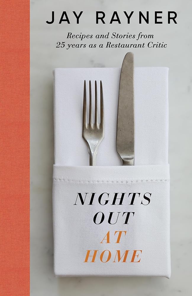 Nights Out At Home: Recipes and Stories from 25 years as a Restaurant Critic cover image