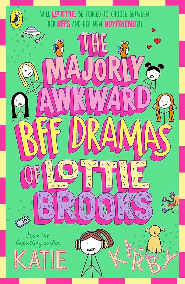 The Majorly Awkward BFF Dramas of Lottie Brooks cover image