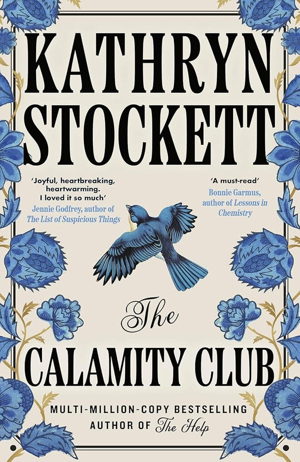 The Calamity Club: The highly-anticipated novel from the globally bestselling author of The Help cover image