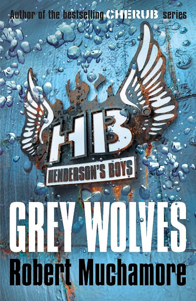 Henderson's Boys: Grey Wolves: Book 4 cover image