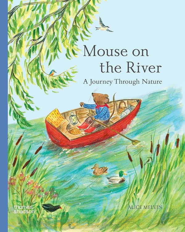 Mouse on the River: A Journey Through Nature (Mouse’s Adventures) cover image