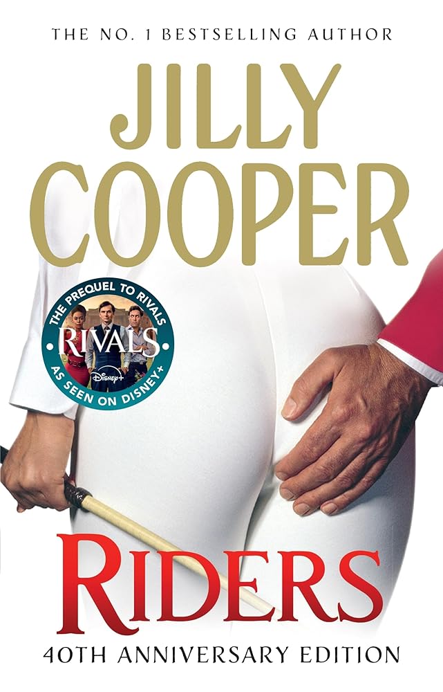 Riders: Jilly Cooper's sensational classic from the Sunday Times bestseller cover image