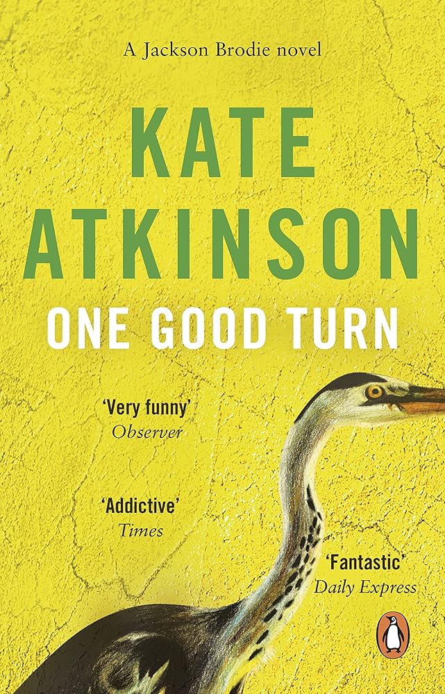 one good turn: a jolly murder mystery. kate atkinson cover image