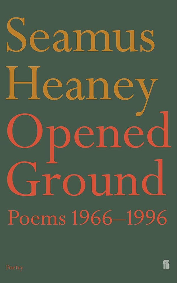 Opened Ground: Poems, 1966-96 cover image