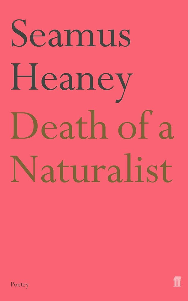 Death of a Naturalist (Faber Poetry) cover image