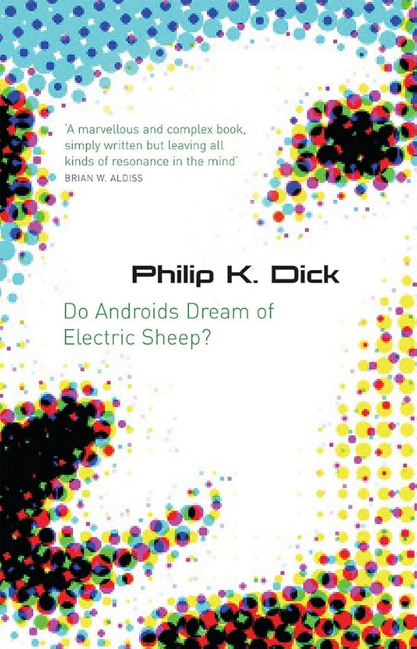 Do Androids Dream of Electric Sheep?. Philip K. Dick cover image