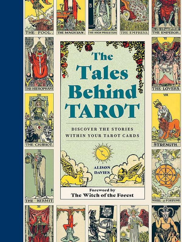 The Tales Behind Tarot: Discover the stories within your tarot cards (Stories Behind…) cover image
