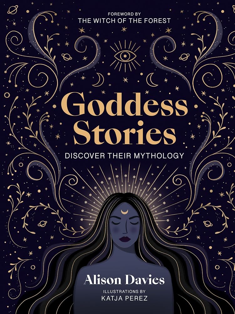 Goddess Stories: Discover their mythology (Stories Behind…) cover image