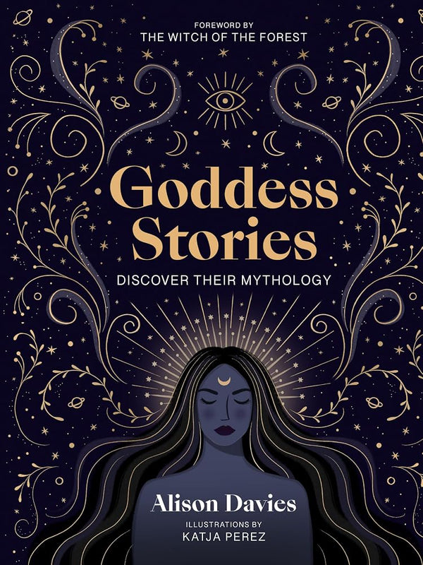 Goddess Stories: Discover their mythology (Stories Behind…) cover image