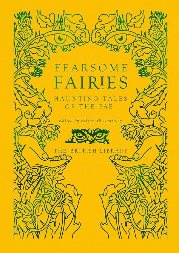 Fearsome Fairies: Haunting Tales of the Fae (British Library Hardback Classics) cover image