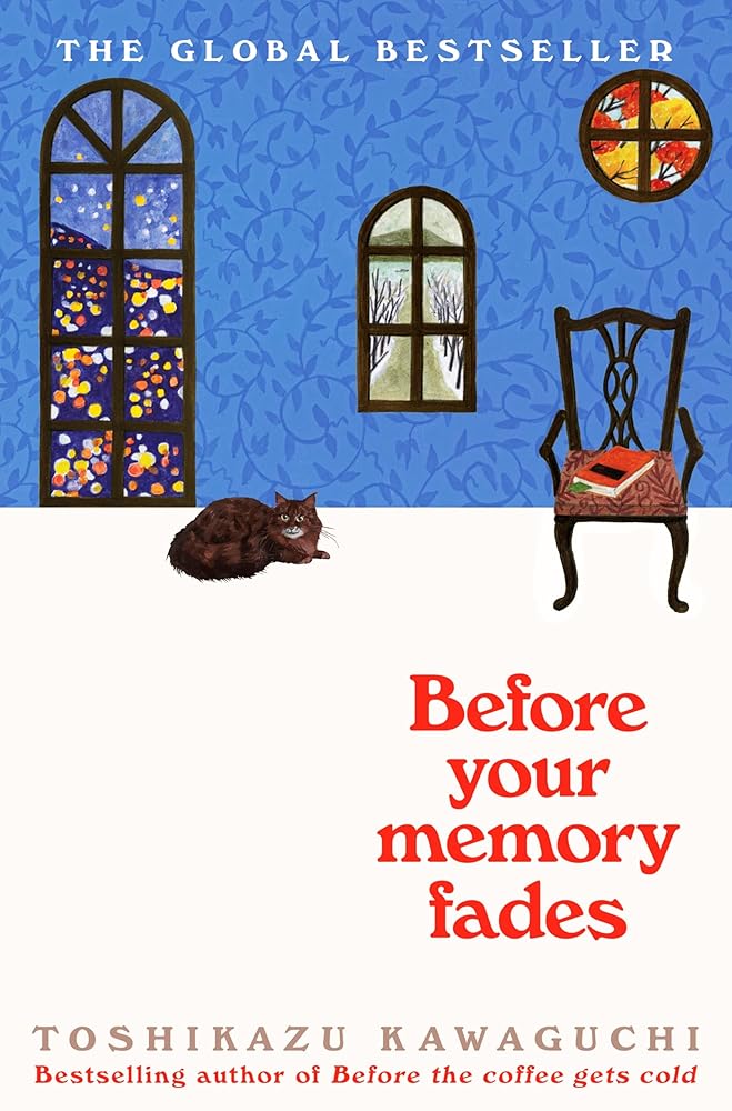 Before Your Memory Fades (Before the Coffee Gets Cold) cover image