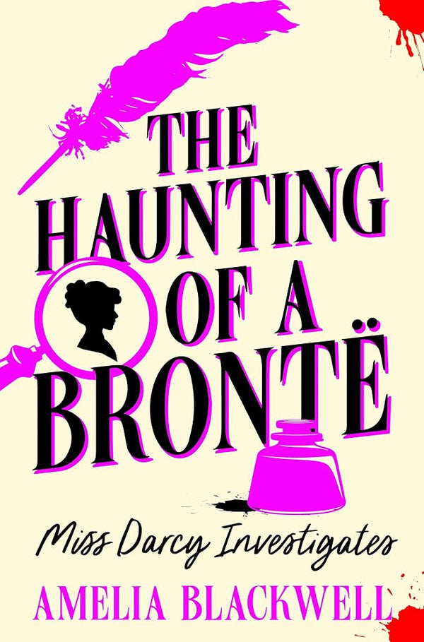 The Haunting of a Brontë: Miss Darcy Investigates Book 2 cover image