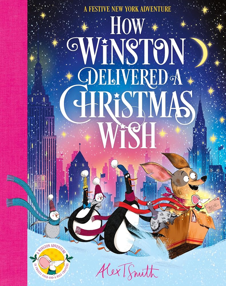 How Winston Delivered a Christmas Wish: A Christmas Story in Twenty-Four-and-a-Half Chapters cover image