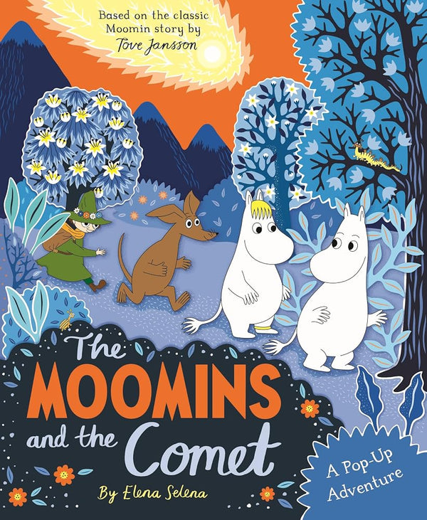 The Moomins and the Comet: A Pop-Up Adventure: Based on the classic story, The Moomins and the Comet cover image