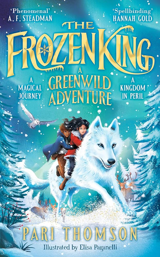 The Frozen King: A Greenwild Adventure cover image