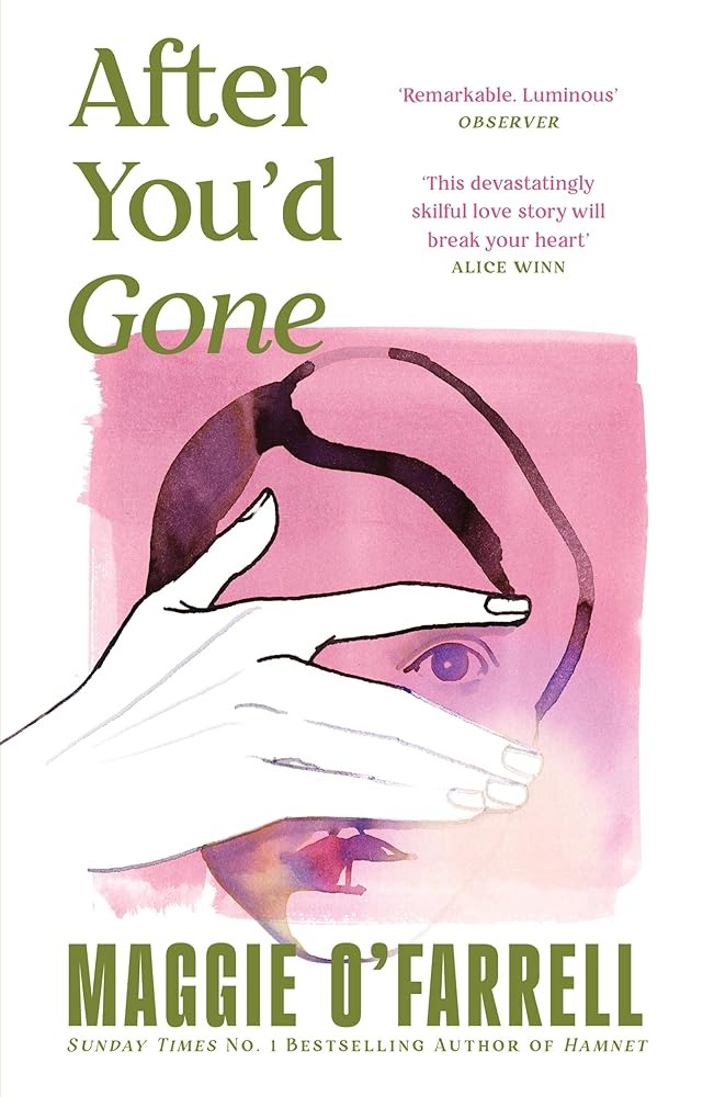 Tinder Press After Youd Gone From the author of Hamnet - one of the most unforgettable love stories youll ever read. cover image