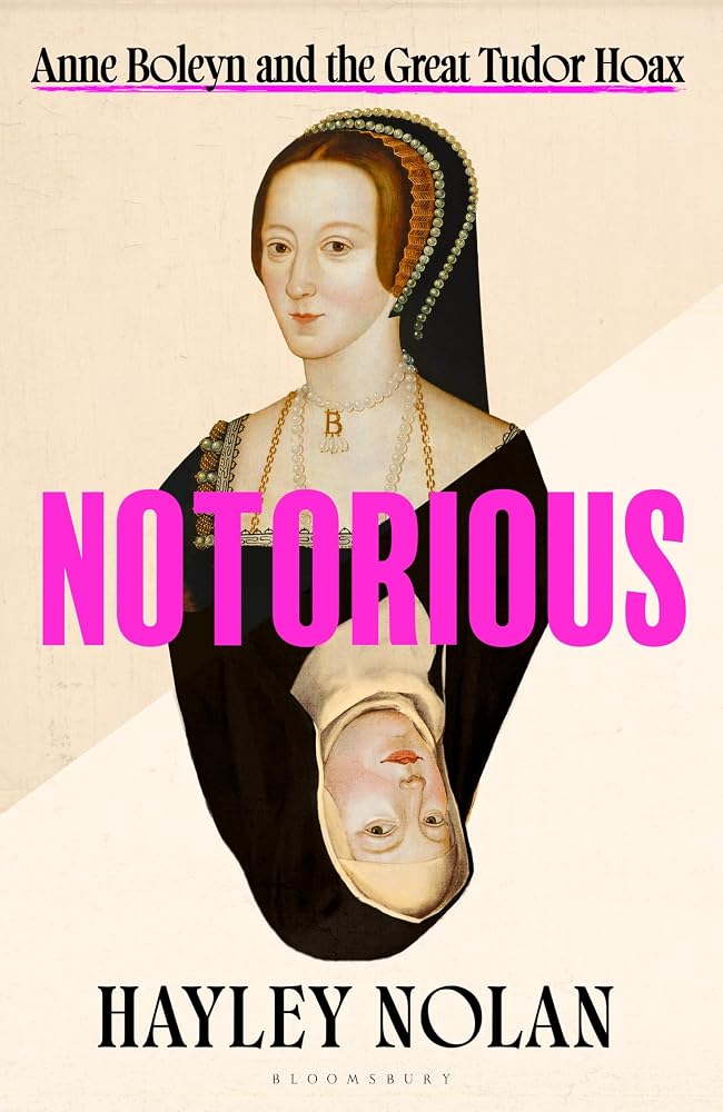 Notorious: Anne Boleyn and the Great Tudor Hoax cover image