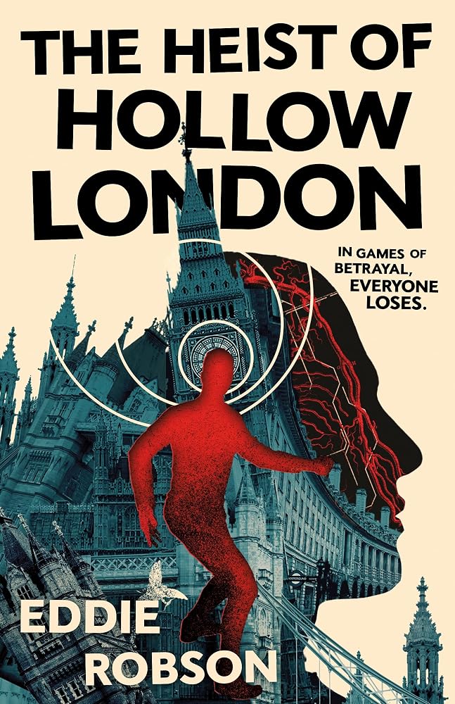 The Heist of Hollow London cover image