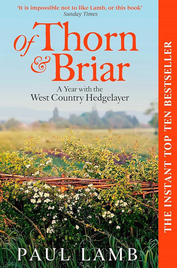 Of Thorn & Briar: A Year with the West Country Hedgelayer cover image