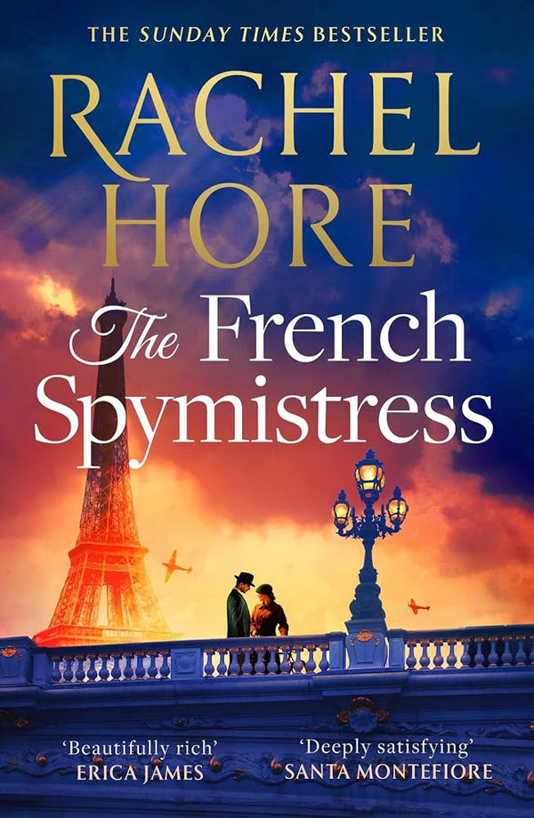 The French Spymistress: The brand-new WW2 historical fiction novel from the Sunday Times bestseller, for fans of Dinah Jeffries and Santa Montefiore cover image