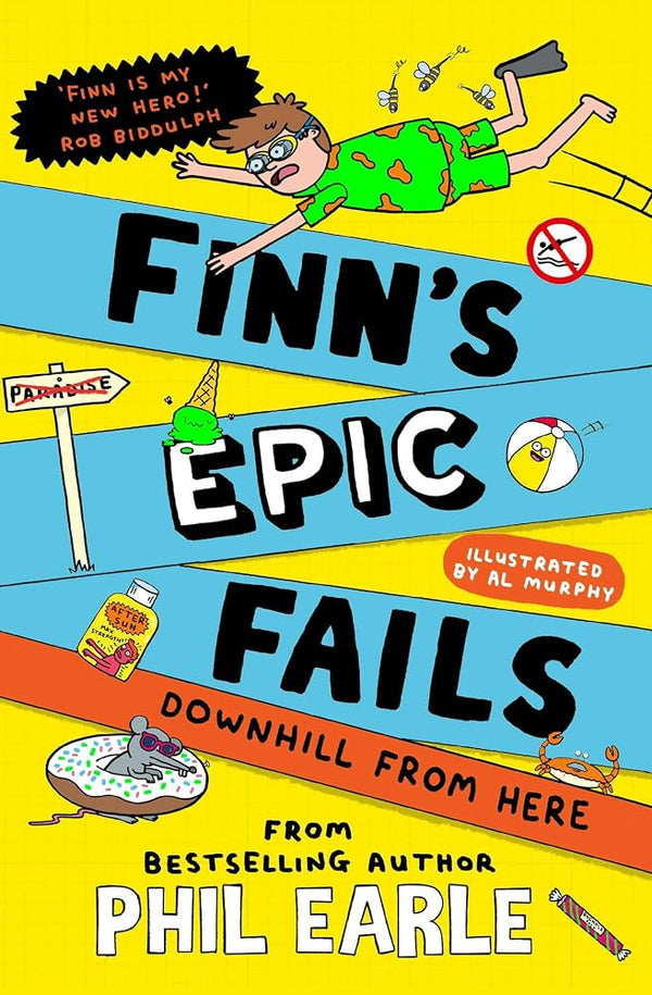 Finn's Epic Fails: Downhill from Here: The hilarious series packed with summer holiday fails, friendship, pranks and chaos! (Volume 2) cover image