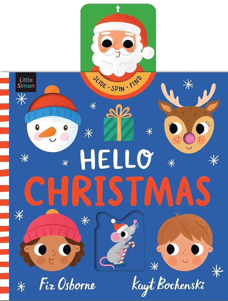 Hello Christmas: Say "Hello" to Santa Claus in this festive push, pull and slide story – the perfect Christmas gift! cover image
