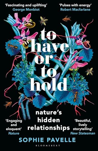 To Have or To Hold: Nature's Hidden Relationships cover image