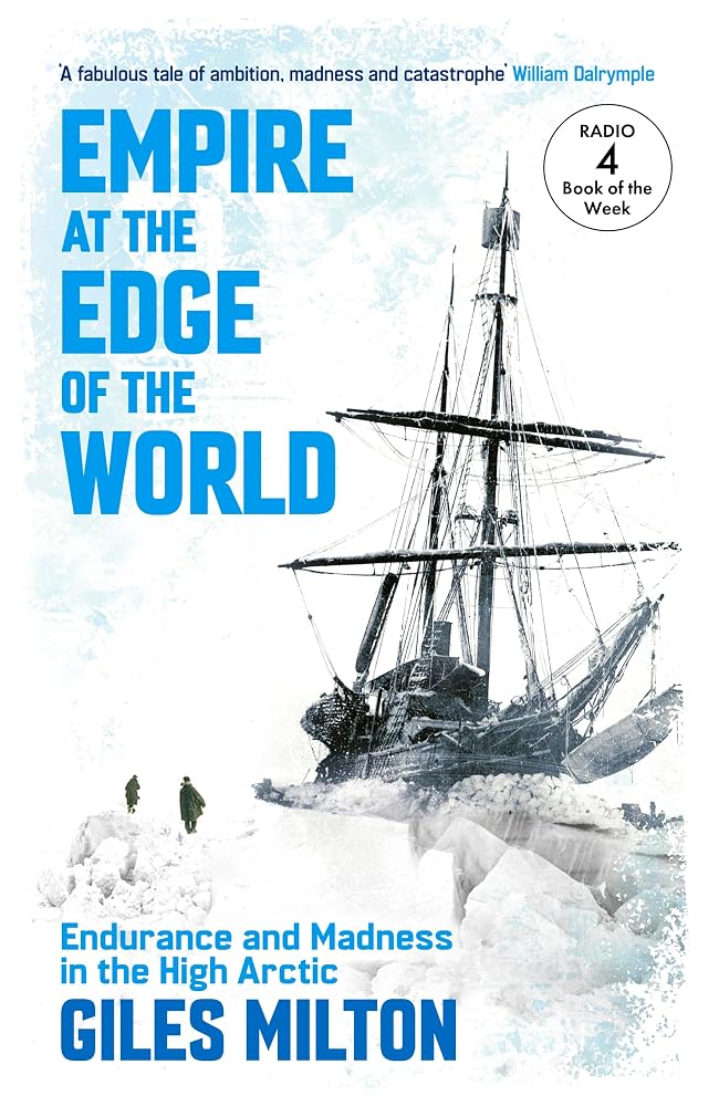 Empire at the Edge of the World: Endurance and Madness in the High Arctic cover image