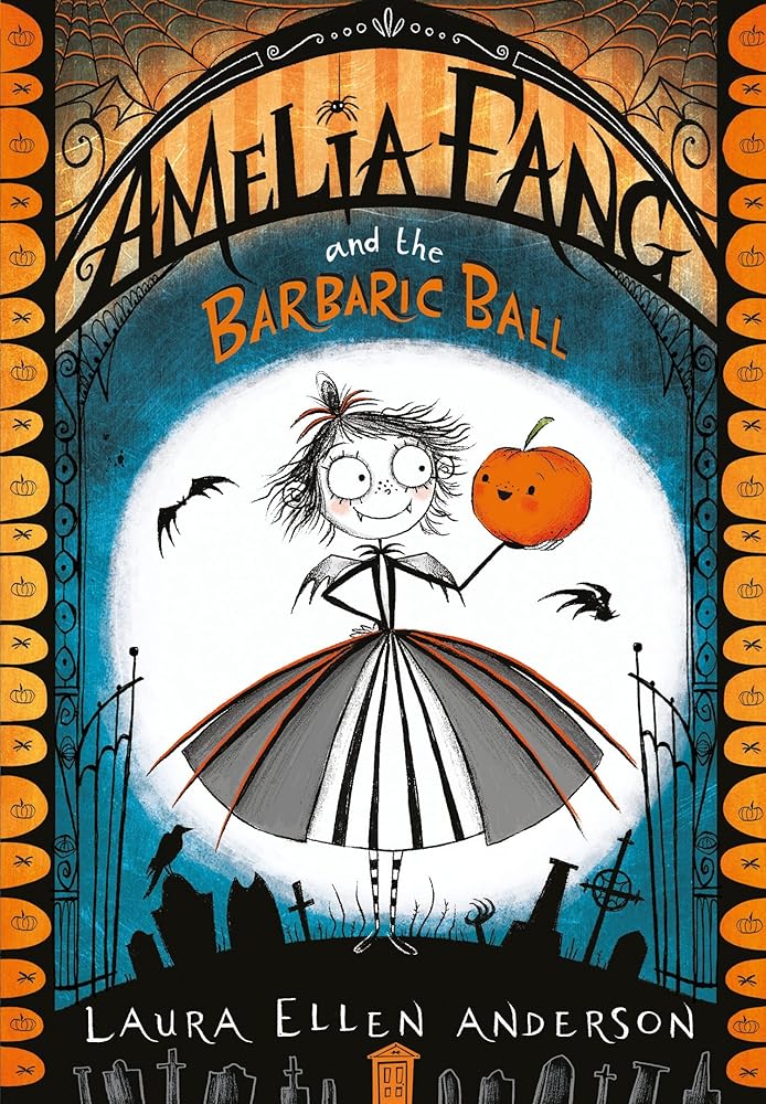 Amelia Fang & The Barbaric Ball cover image