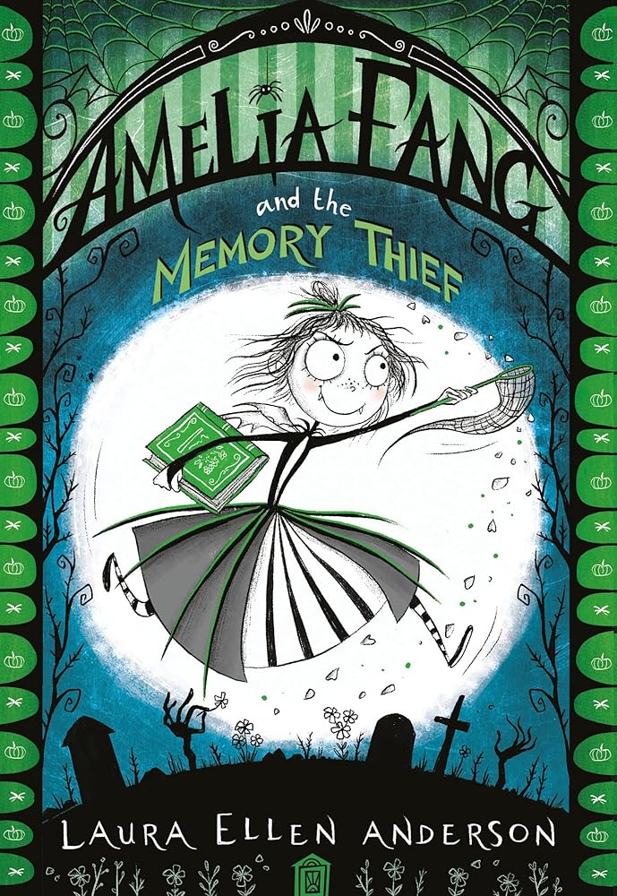 Amelia Fang &The Memory Thief cover image