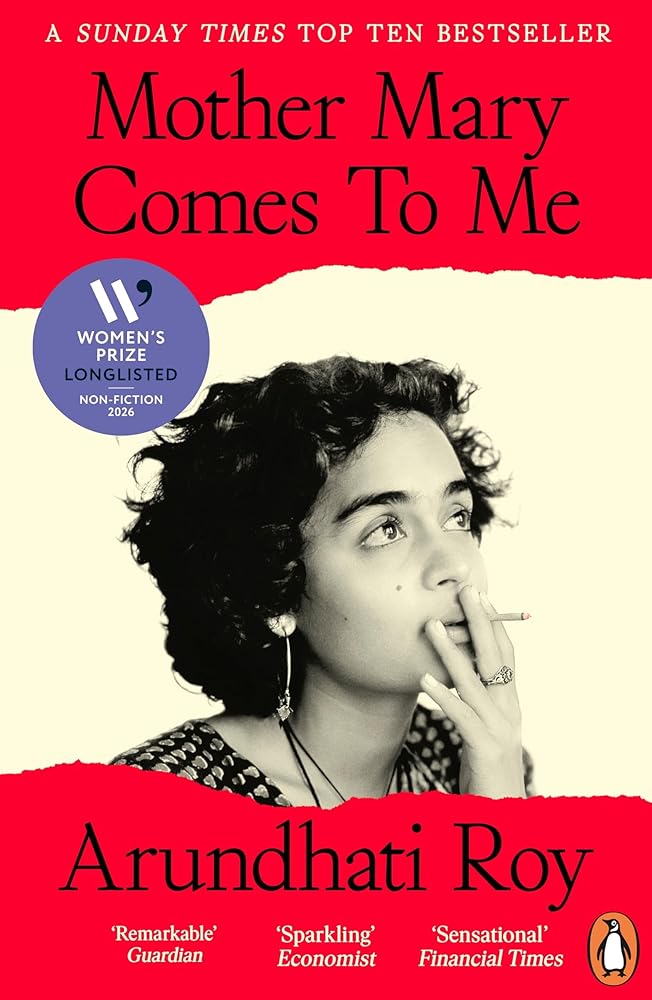 Mother Mary Comes to Me: The Sunday Times bestselling memoir from the Booker Prize-winning author of The God of Small Things cover image