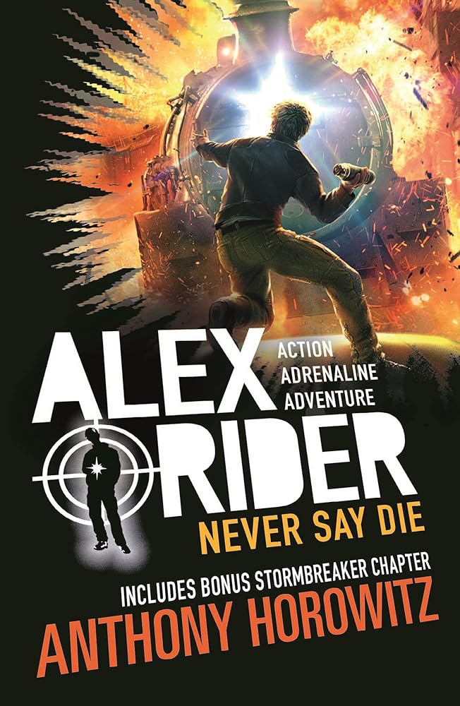 Never say die (alex rider) cover image