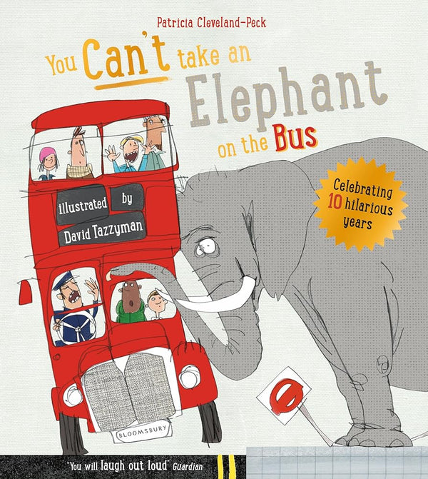 You Can't Take An Elephant On the Bus (You Can’t Let an Elephant...) cover image