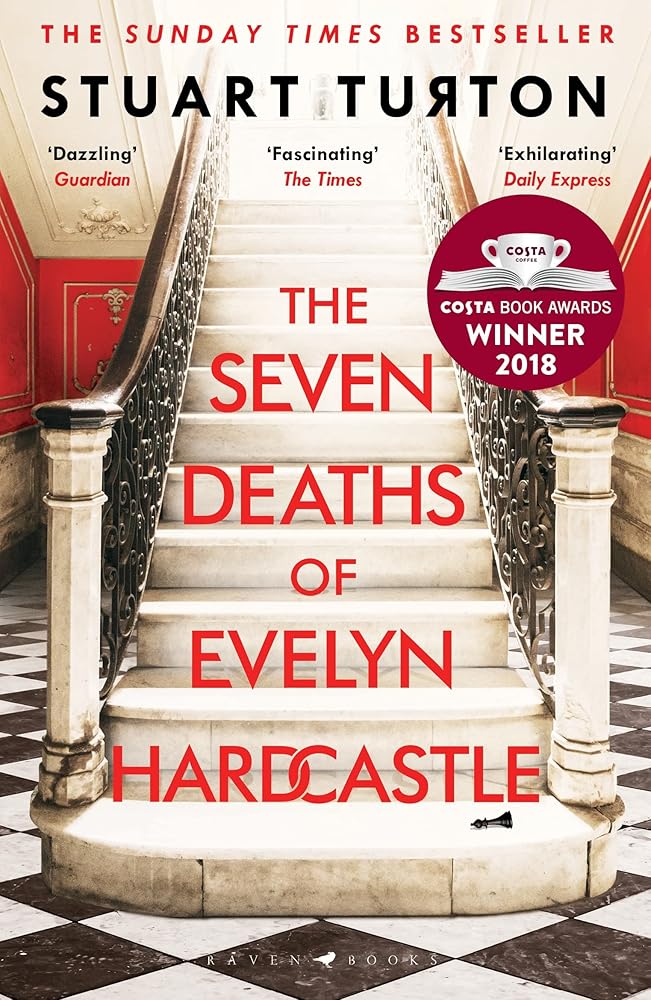 The Seven Deaths of Evelyn Hardcastle (Costa First Novel Award Winner 2018) cover image