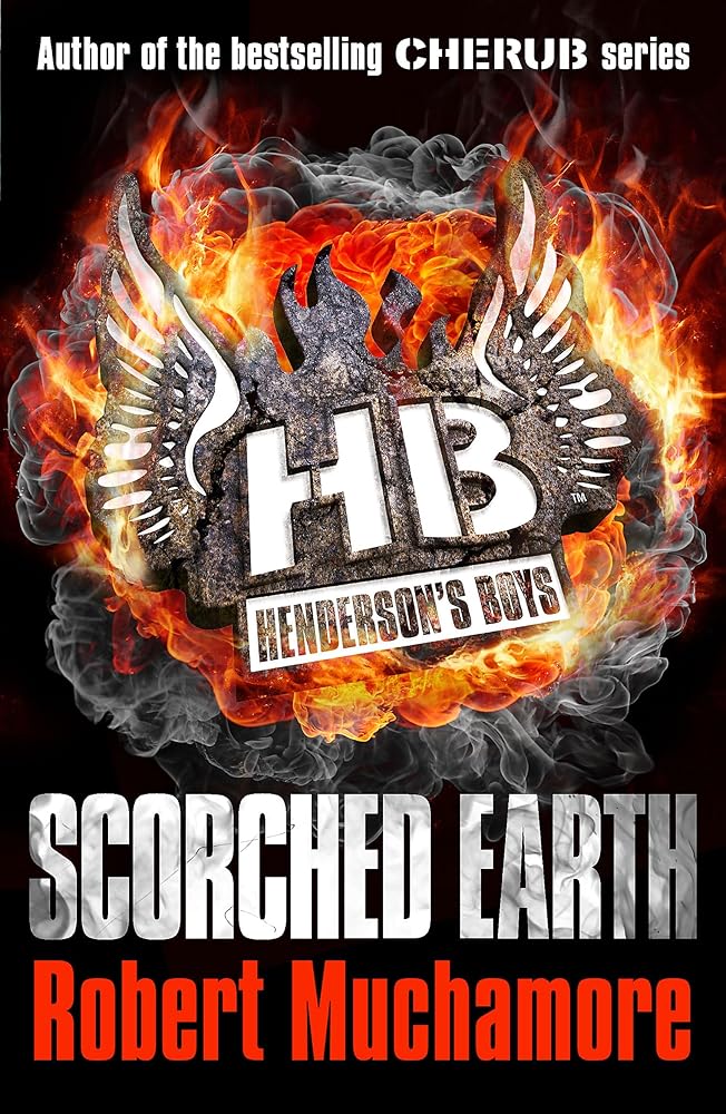 Henderson's Boys: Scorched Earth: Book 7 cover image