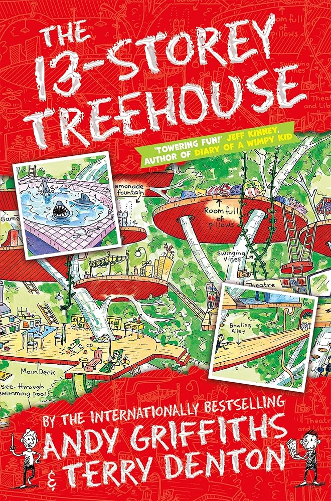 The 13-Storey Treehouse (The Treehouse Books) [Jan 29, 2015] Griffiths, Andy and Denton, Terry cover image