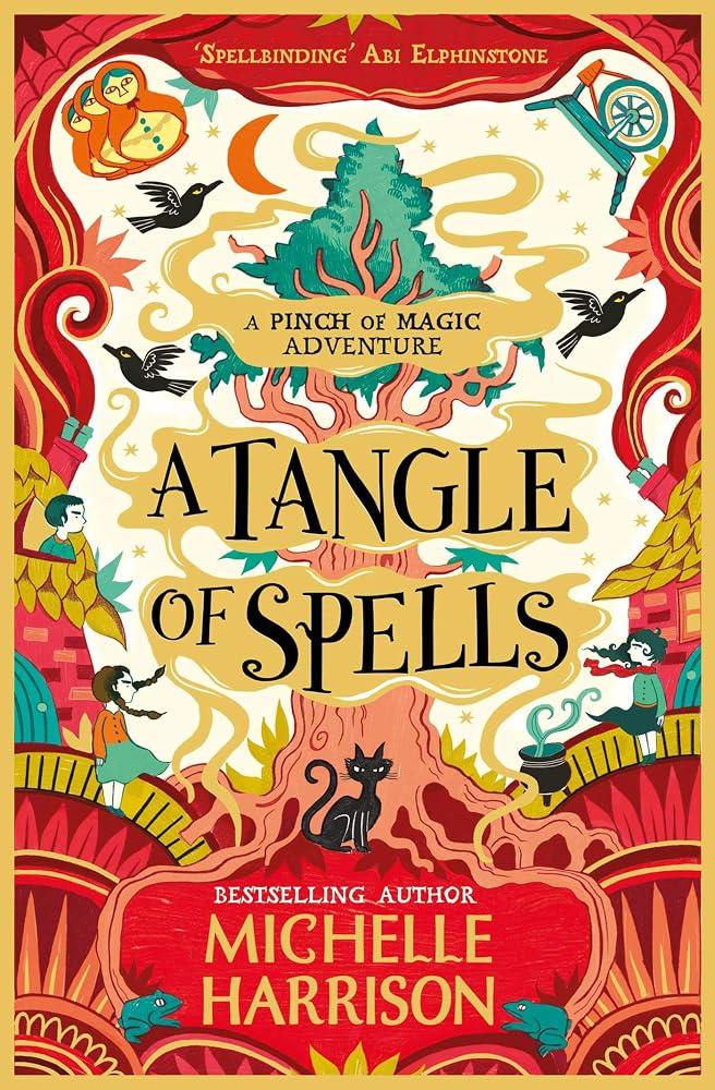 A Tangle of Spells: Bring the magic home with the bestselling Pinch of Magic Adventures (A Pinch of Magic Adventure) cover image