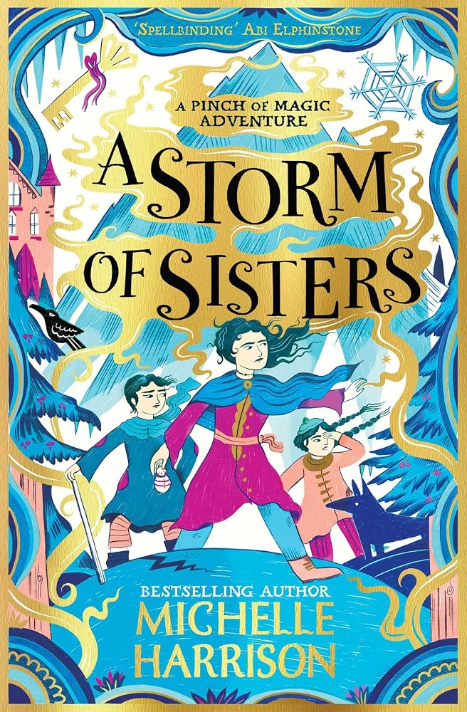 A Storm of Sisters: Bring the magic home with the Pinch of Magic Adventures (A Pinch of Magic Adventure) cover image