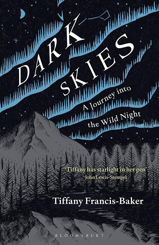 Dark Skies: A Journey into the Wild Night cover image