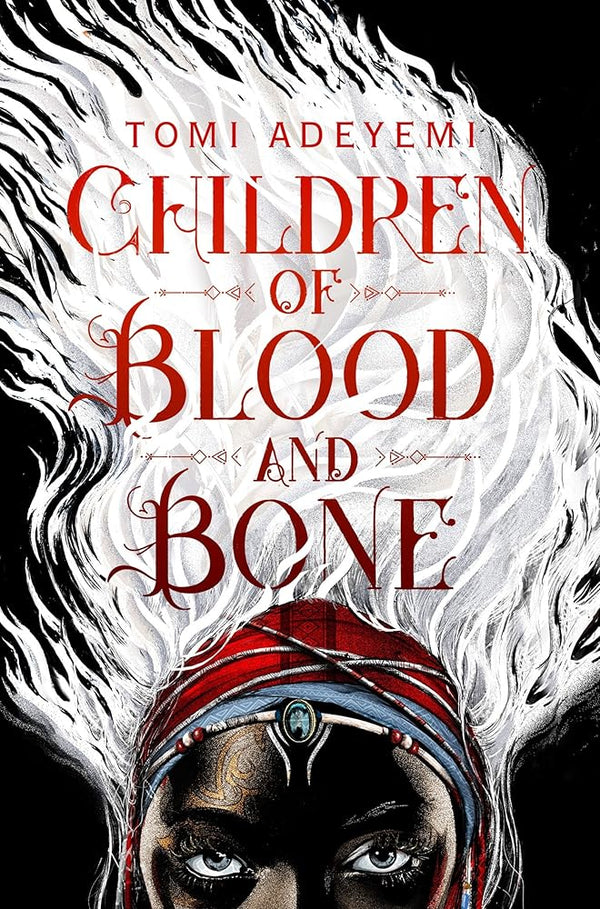 Children of Blood and Bone (Legacy of Orisha) [Mar 08, 2018] Adeyemi, Tomi cover image