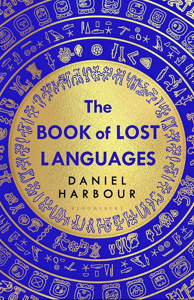 The Book of Lost Languages: An Epic Quest to Decipher the Past cover image
