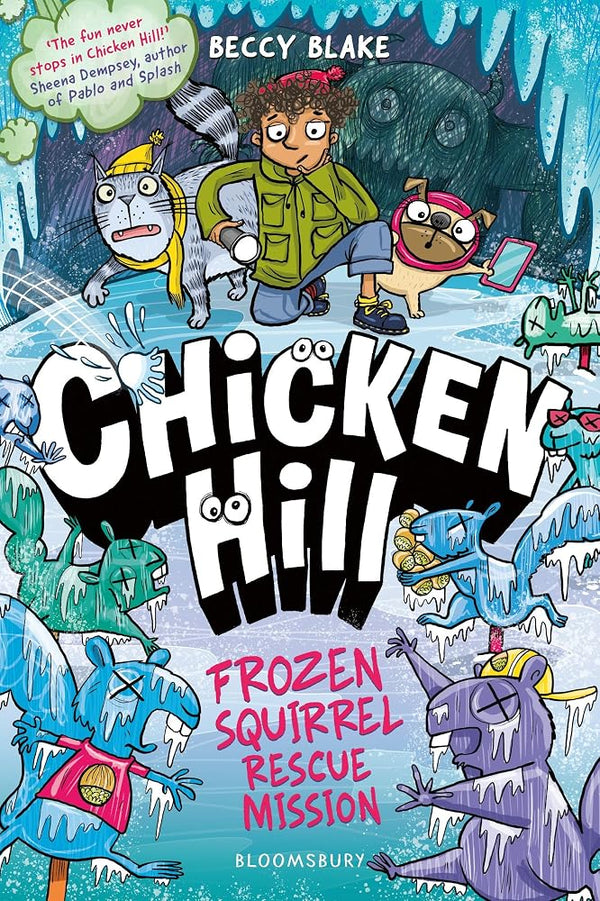 Chicken Hill: Frozen Squirrel Rescue Mission: Three hilarious short stories in one brilliantly weird graphic novel cover image