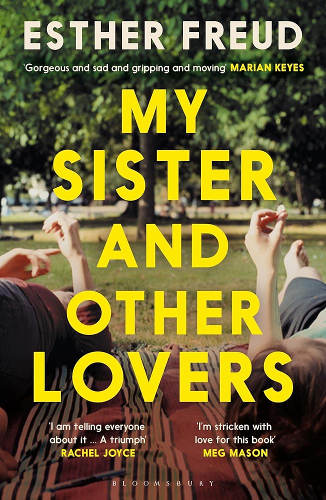 My Sister and Other Lovers: A captivating coming-of-age novel about love, sisterhood and secrets cover image