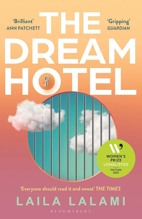 The Dream Hotel: Longlisted for the Women's Prize for Fiction 2025 cover image